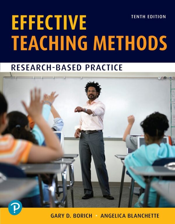 Effective Teaching Methods: Research-Based Practice 10Th Edition