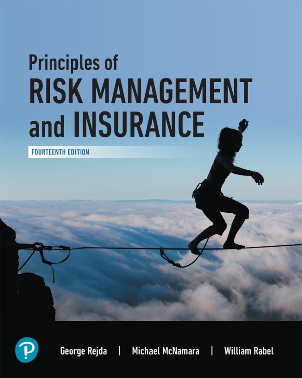 Principles Of Risk Management And Insurance 14Th Edition