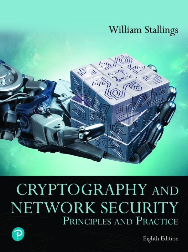 Cryptography And Network Security: Principles And Practice 8Th Edition