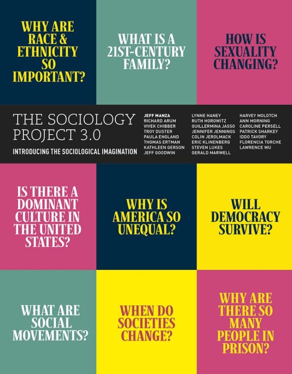 Sociology Project 3.0, The: Introducing The Sociological Imagination 3Rd Edition