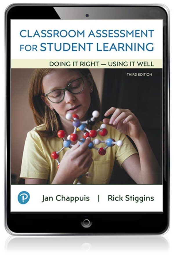 Classroom Assessment For Student Learning: Doing It Right - Using It Well 3Rd Edition