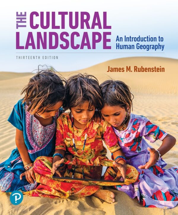 Cultural Landscape, The: An Introduction To Human Geography13Th Edition