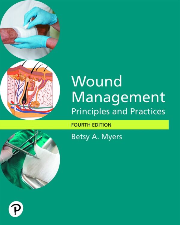 Wound Management: Principles And Practices 4Th Edition