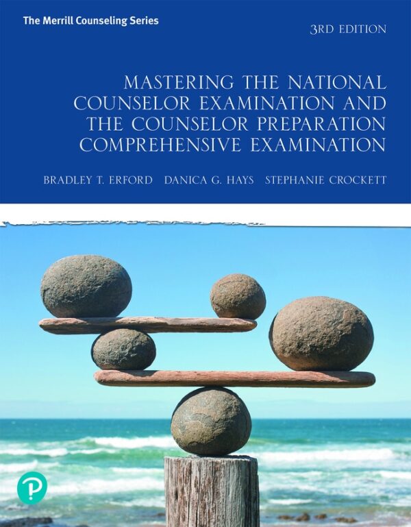 Mastering The National Counselor Examination And The Counselor Preparation Comprehensive Examination3Rd Edition