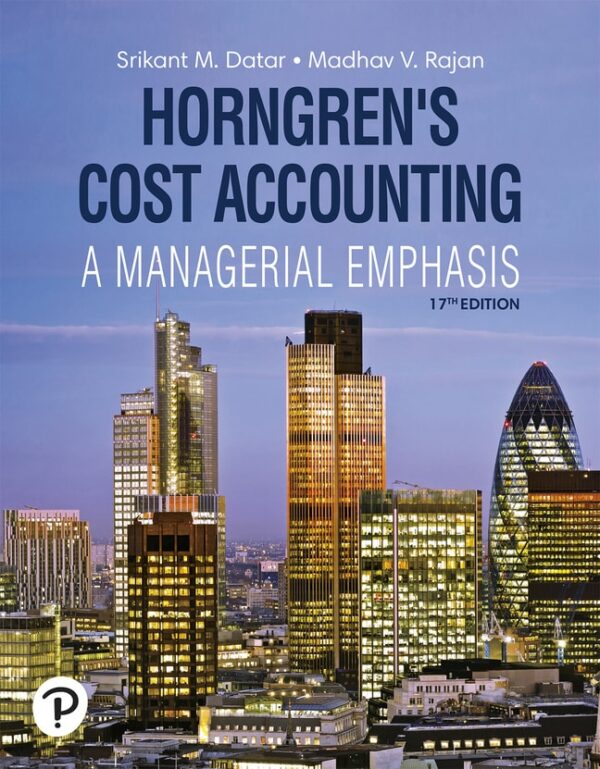 Horngren'S Cost Accounting 17Th Edition