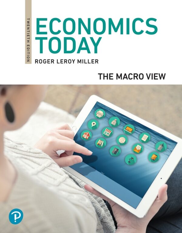 Economics Today: The Macro View 20Th Edition