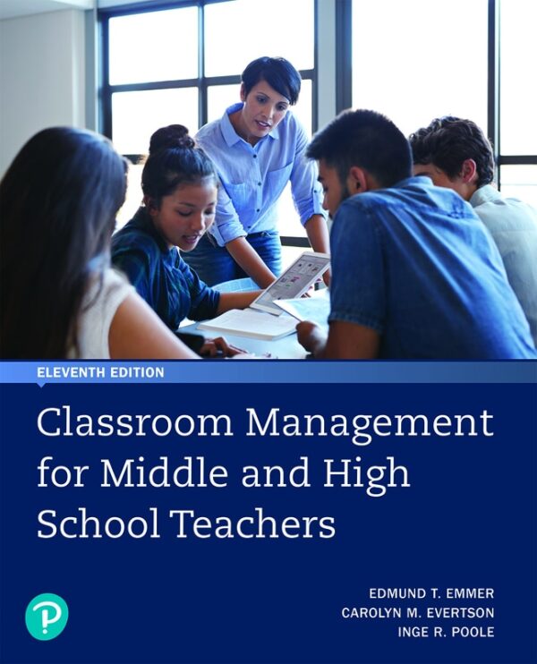 Classroom Management For Middle And High School Teachers 11Th Edition