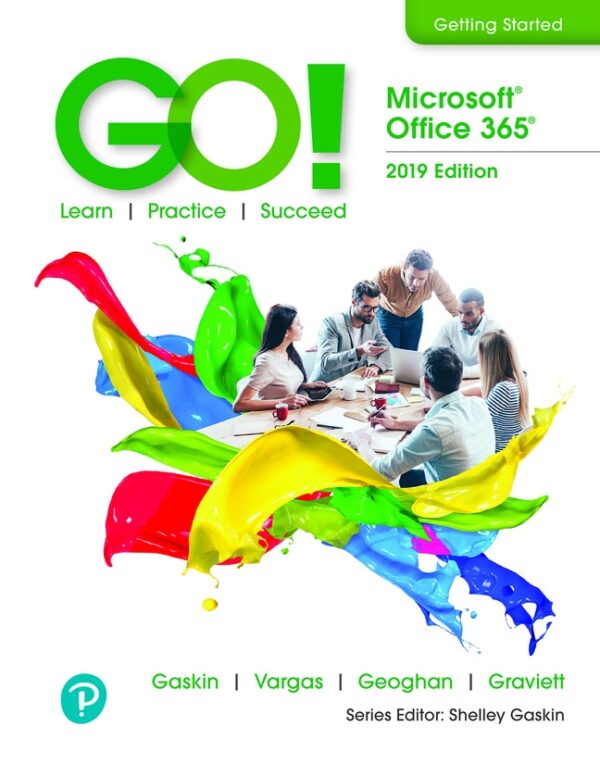 Go! Microsoft 365: Getting Started 1St Edition