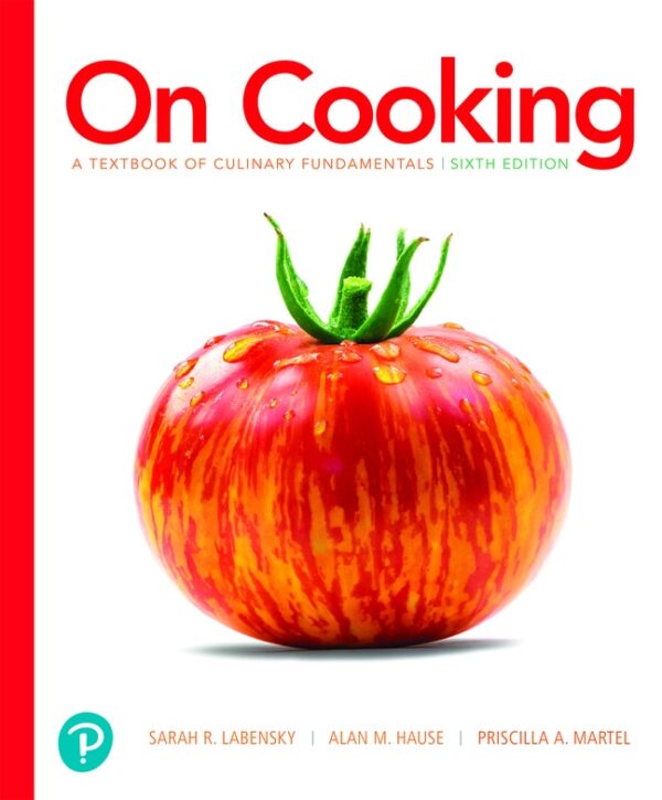 On Cooking: A Textbook Of Culinary Fundamentals6Th Edition