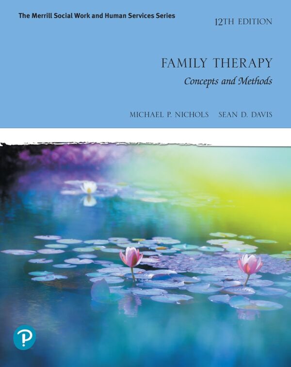 Family Therapy: Concepts And Methods12Th Edition