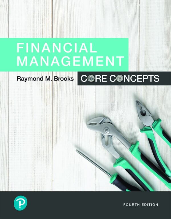 Financial Management: Core Concepts 4Th Edition