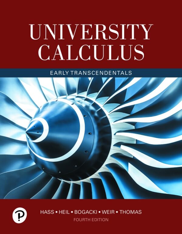 University Calculus: Early Transcendentals 4Th Edition