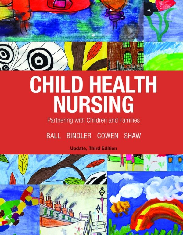 Child Health Nursing, Updated Edition 3Rd Edition