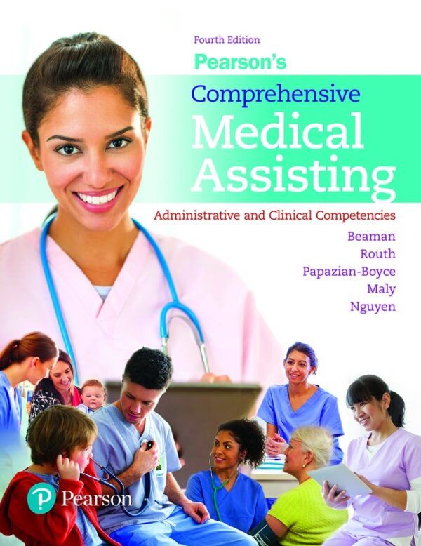 Pearson'S Comprehensive Medical Assisting: Administrative And Clinical Competencies 4Th Edition