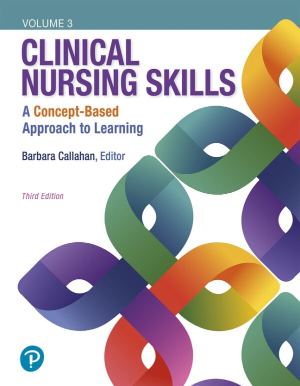 Clinical Nursing Skills: A Concept-Based Approach 3Rd Edition