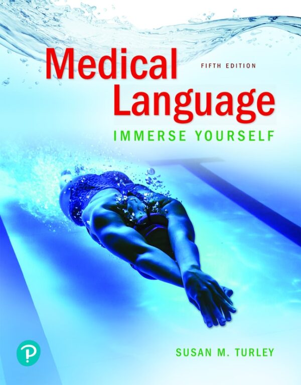 Medical Language: Immerse Yourself5Th Edition