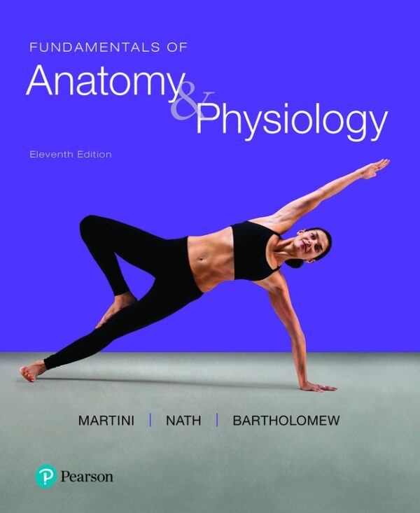 Fundamentals Of Anatomy &Amp; Physiology11Th Edition