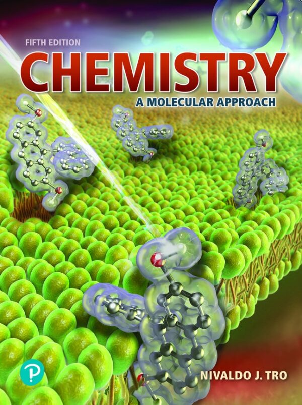 Chemistry: A Molecular Approach5Th Edition