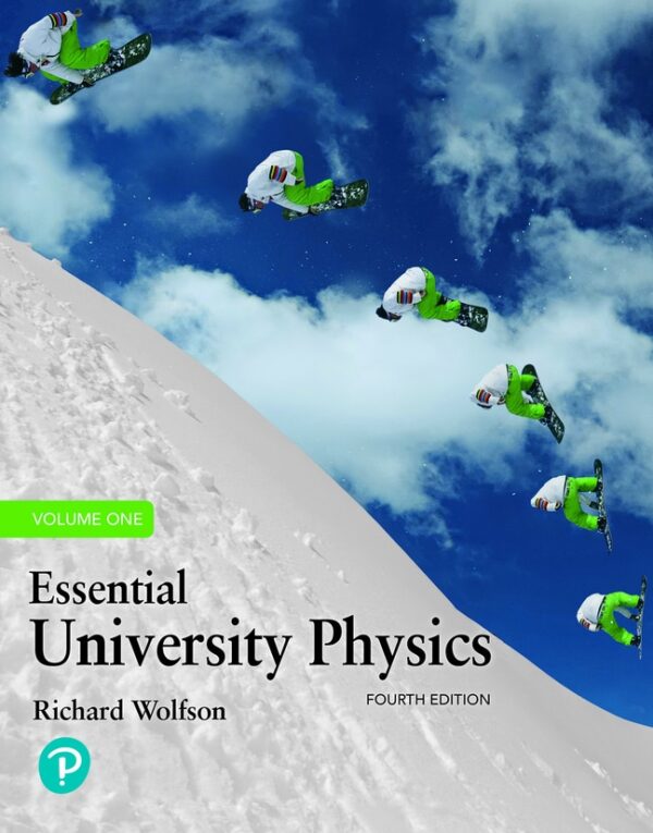 Essential University Physics 4Th Edition