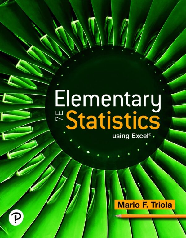 Elementary Statistics Using Excel 7Th Edition