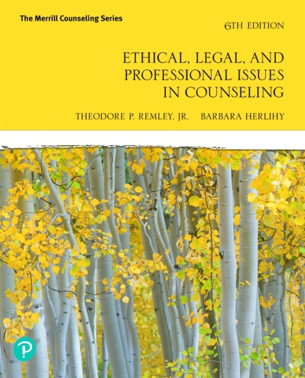 Ethical, Legal, And Professional Issues In Counseling 6Th Edition