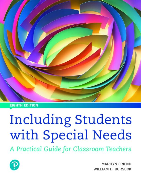 Including Students With Special Needs: A Practical Guide For Classroom Teachers8Th Edition