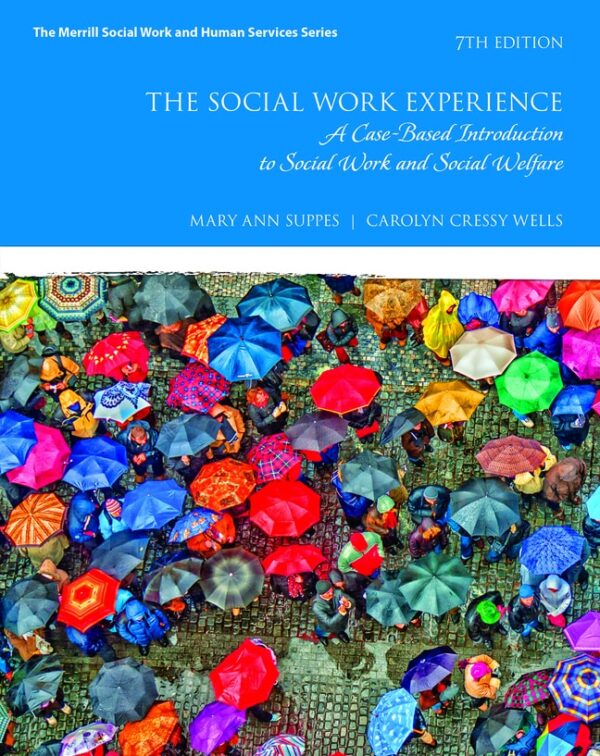 Social Work Experience, The: A Case-Based Introduction To Social Work And Social Welfare
7Th Edition