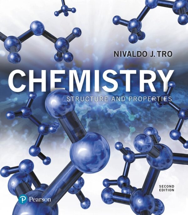 Chemistry: Structures And Properties2Nd Edition