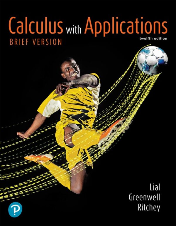 Calculus With Applications, Brief Version 12Th Edition