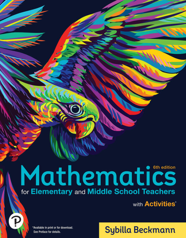 Mathematics For Elementary And Middle School Teachers With Activities
6Th Edition