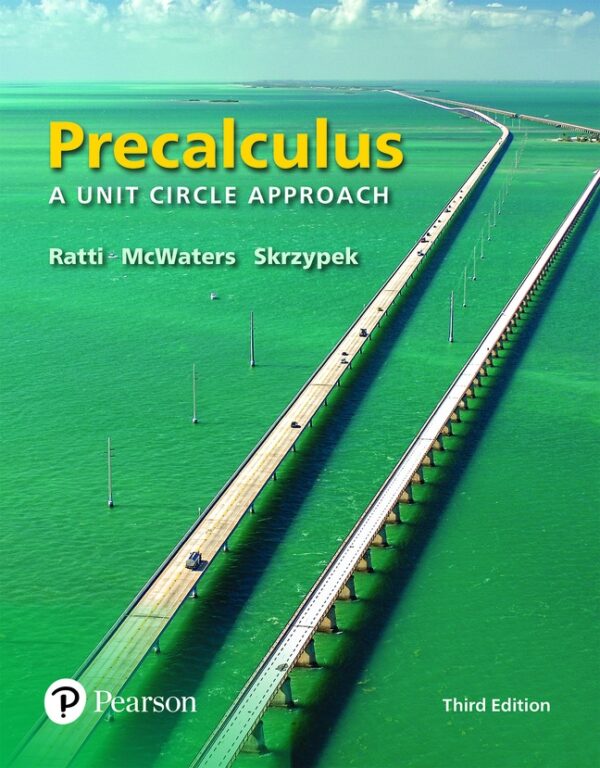 Precalculus: A Unit Circle Approach 3Rd Edition