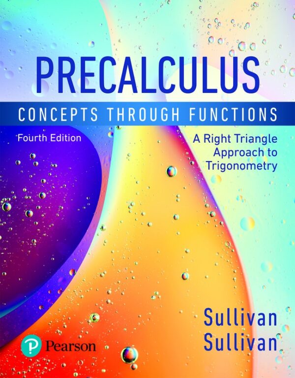 Precalculus: Concepts Through Functions, A Right Triangle Approach To Trigonometry4Th Edition