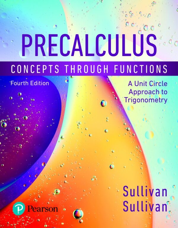 Precalculus: Concepts Through Functions, A Unit Circle Approach To Trigonometry4Th Edition