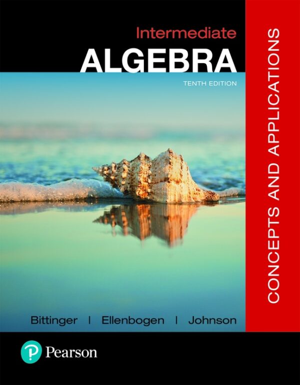 Intermediate Algebra: Concepts And Applications 10Th Edition