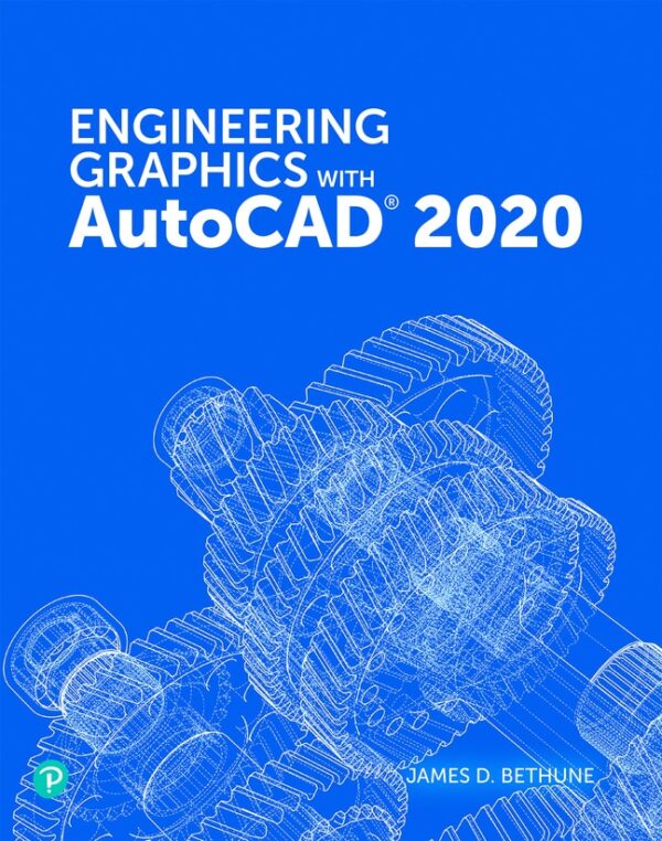 Engineering Graphics With Autocad 2020 1St Edition