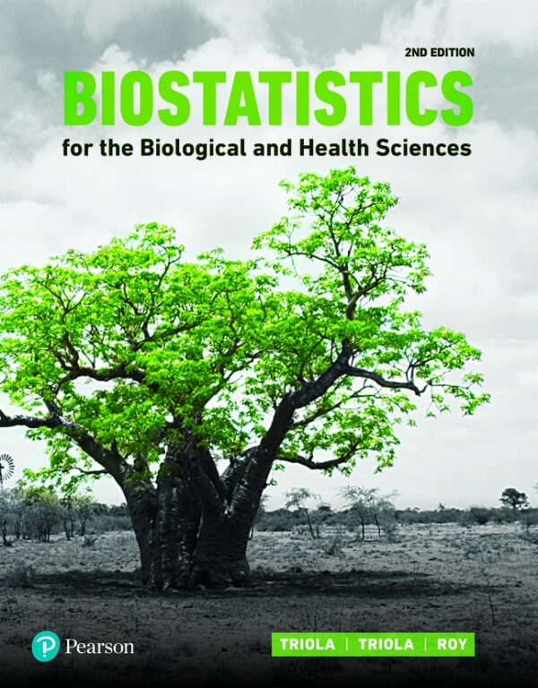 Biostatistics For The Biological And Health Sciences 2Nd Edition