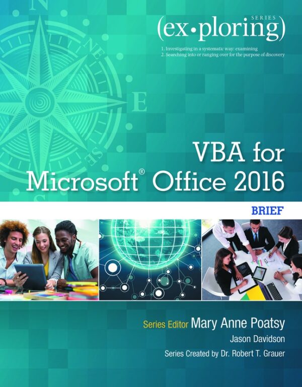 Exploring Vba For Microsoft Office 2016 Brief 1St Edition