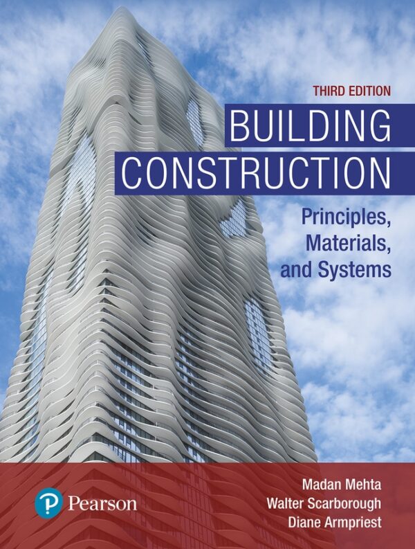 Building Construction: Principles, Materials, And Systems 3Rd Edition