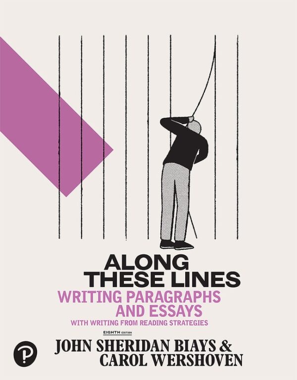 Along These Lines: Writing Paragraphs And Essays 8Th Edition