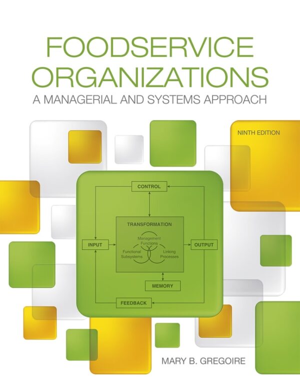 Foodservice Organizations: A Managerial And Systems Approach 9Th Edition