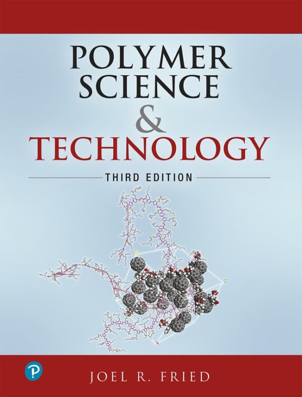 Polymer Science And Technology 3Rd Edition