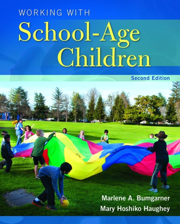 Working With School-Age Children 2Nd Edition