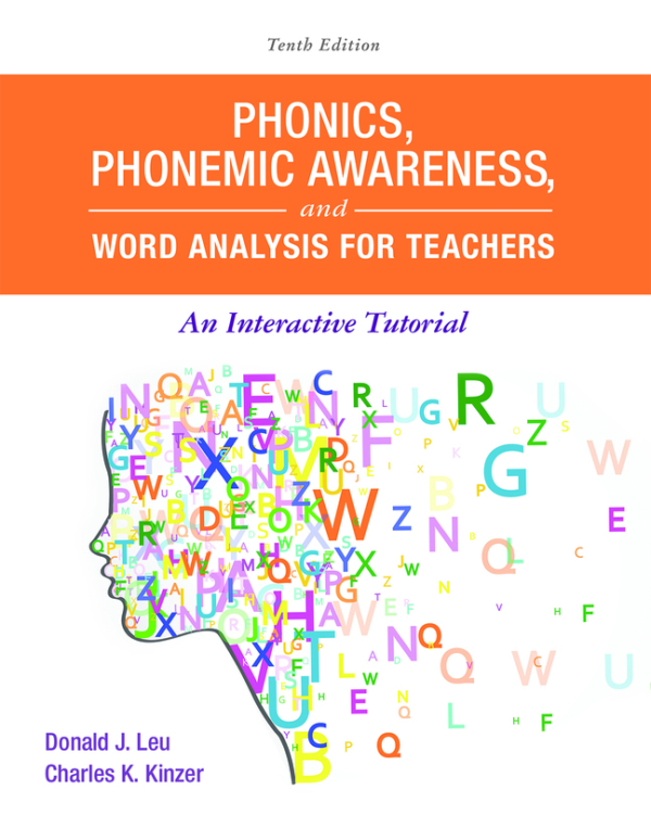 Phonics, Phonemic Awareness, And Word Analysis For Teachers: An Interactive Tutorial 10Th Edition