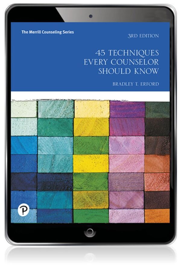 45 Techniques Every Counselor Should Know 3Rd Edition