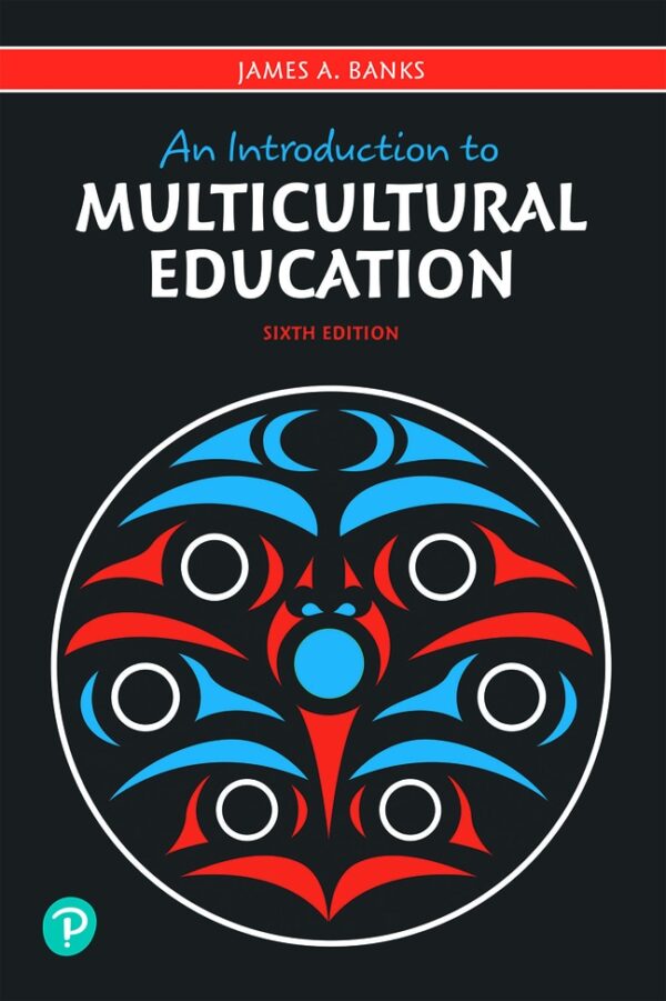 Introduction To Multicultural Education, An 6Th Edition