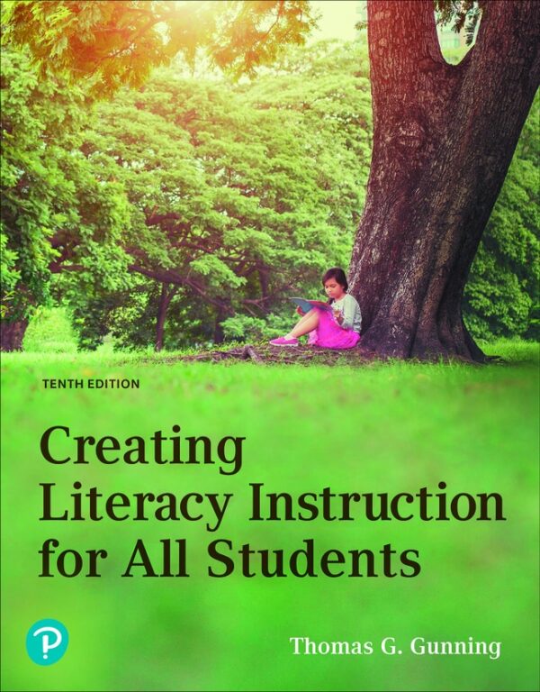 Creating Literacy Instruction For All Students 10Th Edition