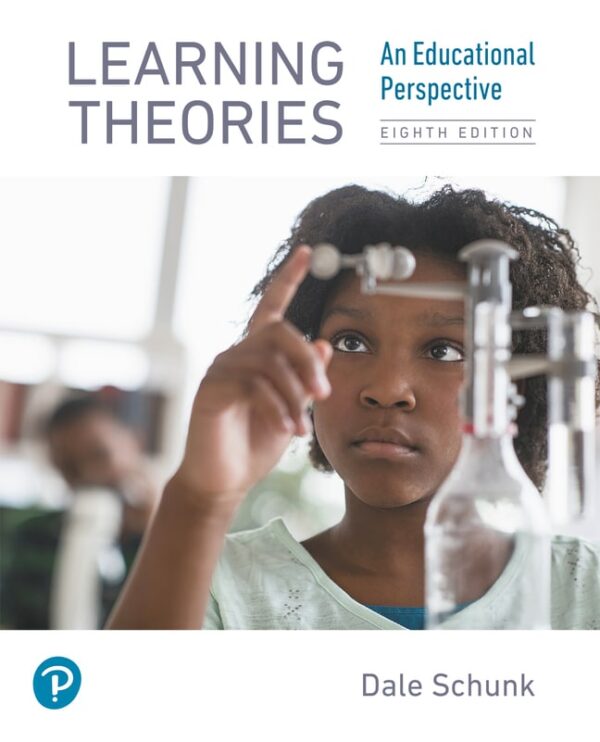 Learning Theories: An Educational Perspective 8Th Edition