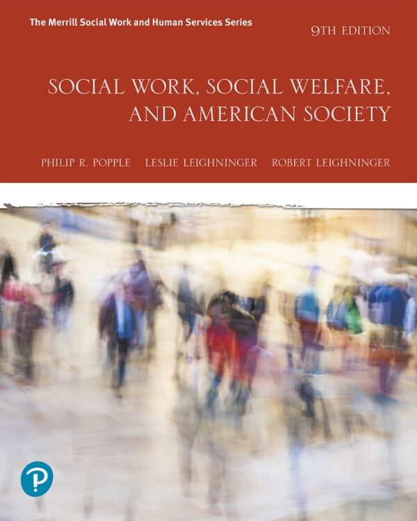 Social Work, Social Welfare, And American Society 9Th Edition