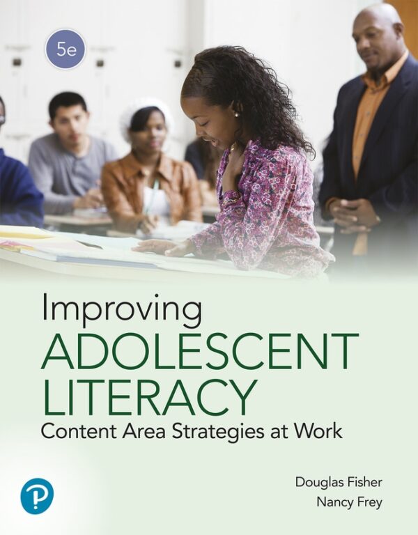 Improving Adolescent Literacy: Content Area Strategies At Work 5Th Edition