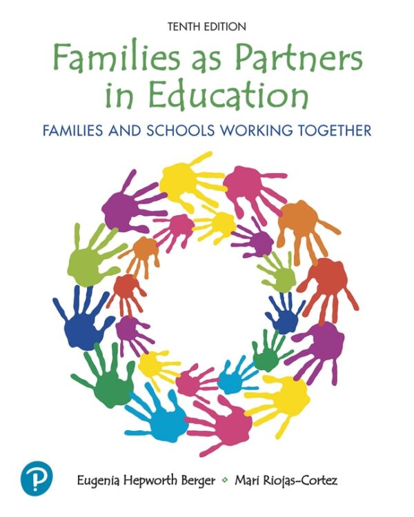 Families As Partners In Education: Families And Schools Working Together
10Th Edition